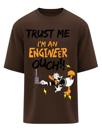 Trust Me, I'm an Engineer Oversized T-Shirt